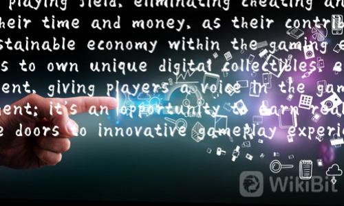 以下是一些赞美区块链游戏的英语句子：

1. 